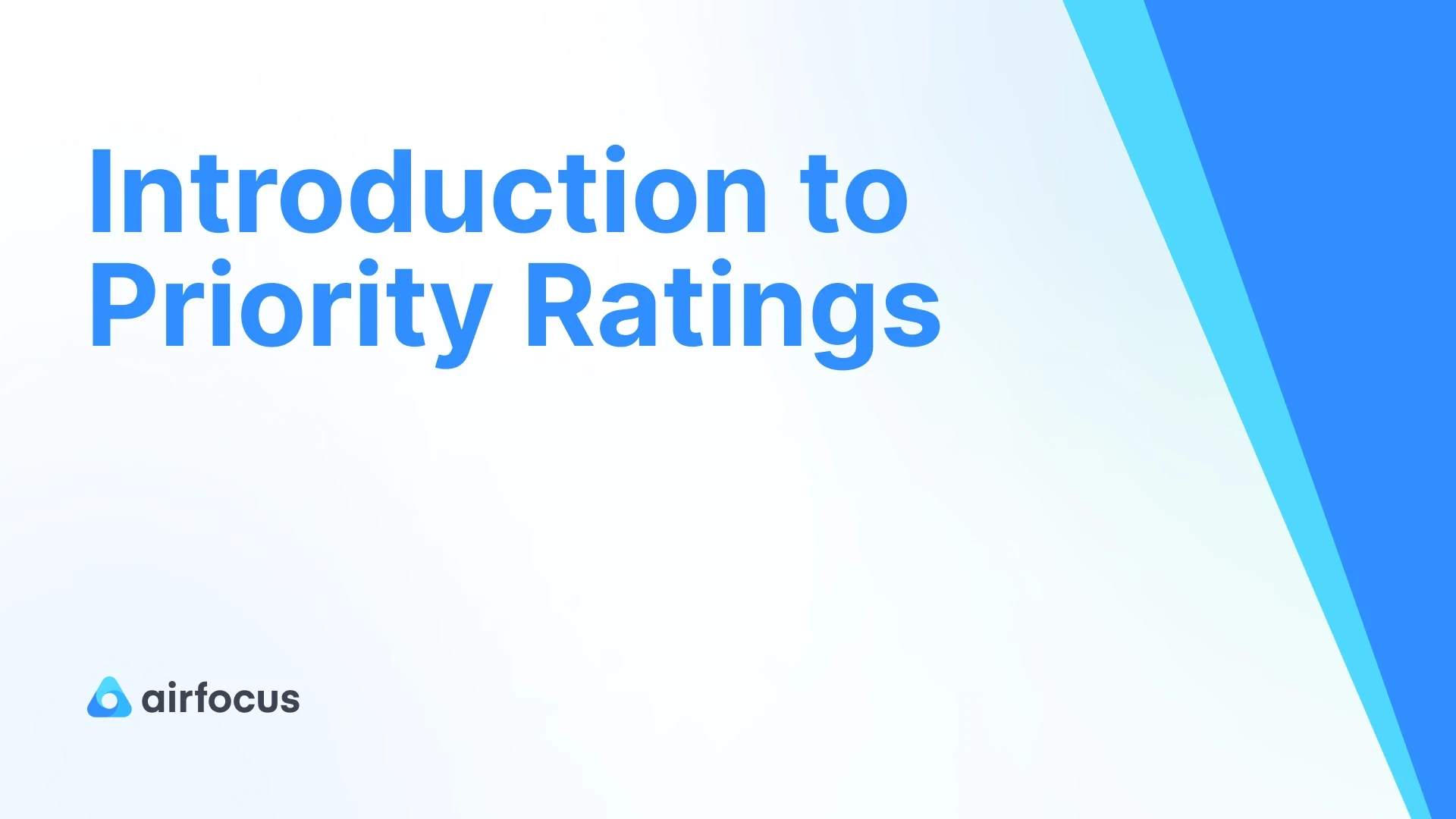 Introduction to Priority Ratings