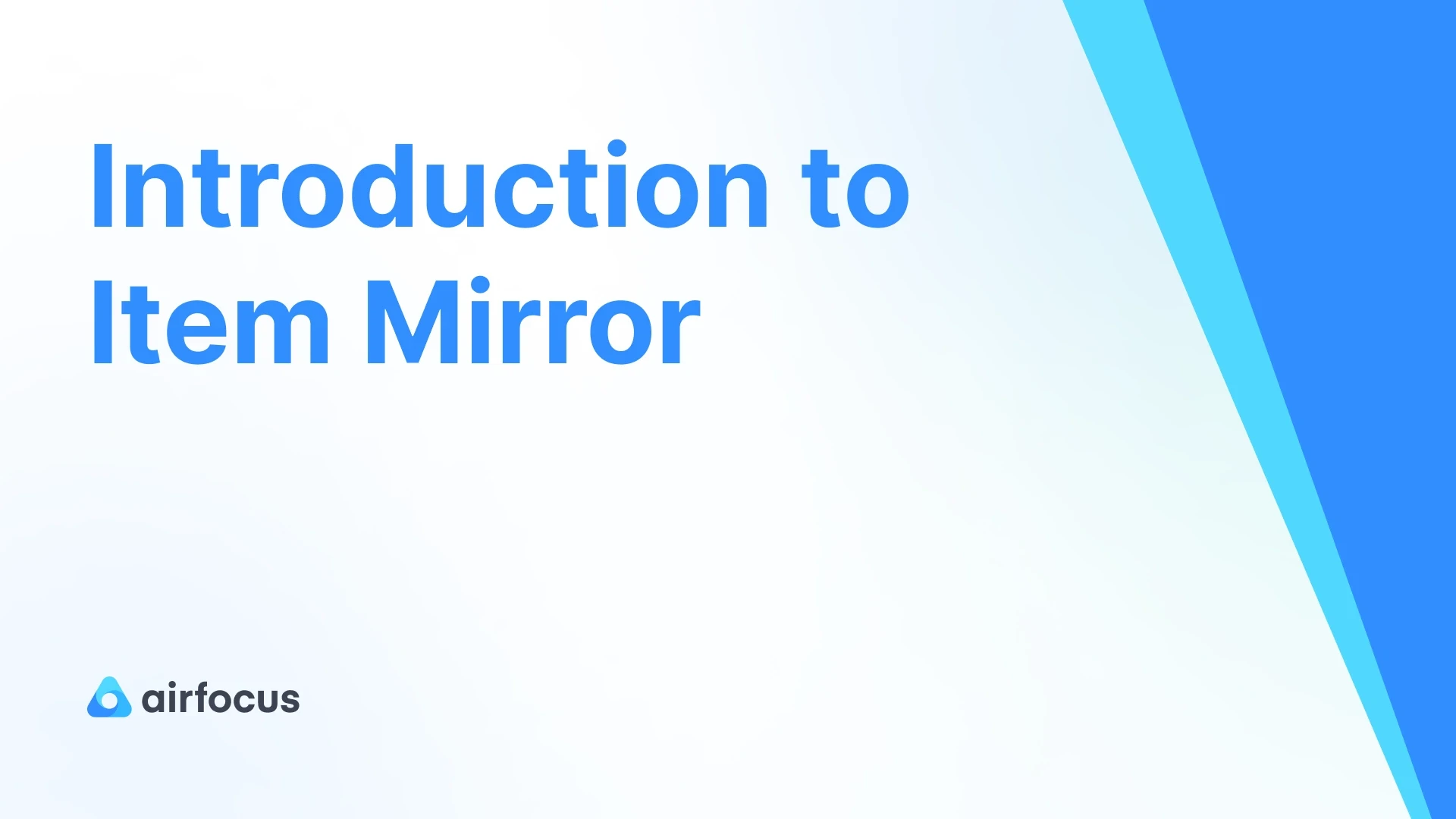 Introduction to Item Mirror